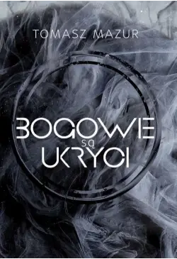 Bogowie są ukryci