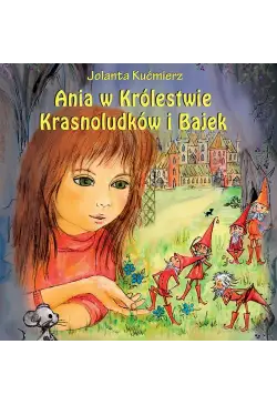 Ania w Królestwie...