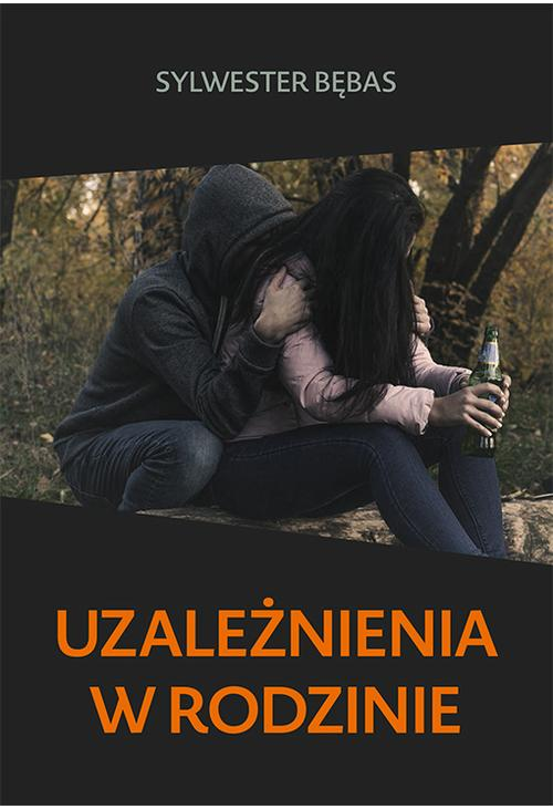 Uzależnienia w rodzinie