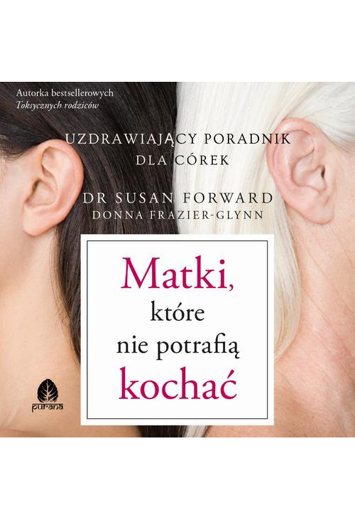 Matki, które nie potrafią kochać