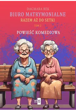 Biuro matrymonialne. Tom 2
