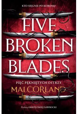 Five Broken Blades. Pięć...