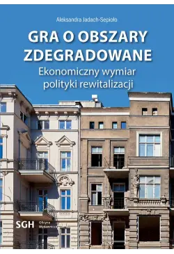 Gra o obszary zdegradowane....