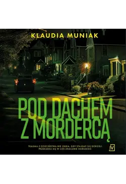 Pod dachem z mordercą