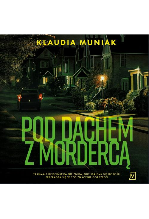 Pod dachem z mordercą