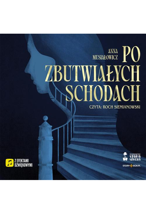 Po zbutwiałych schodach