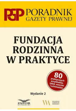 Fundacja rodzinna w praktyce