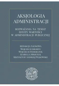Aksjologia administracji –...