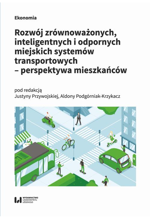 Rozwój zrównoważonych, inteligentnych i odpornych miejskich systemów transportowych – perspektywa mieszkańców
