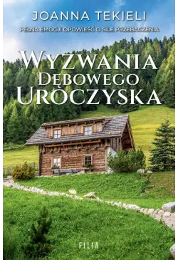 Wyzwania Dębowego Uroczyska