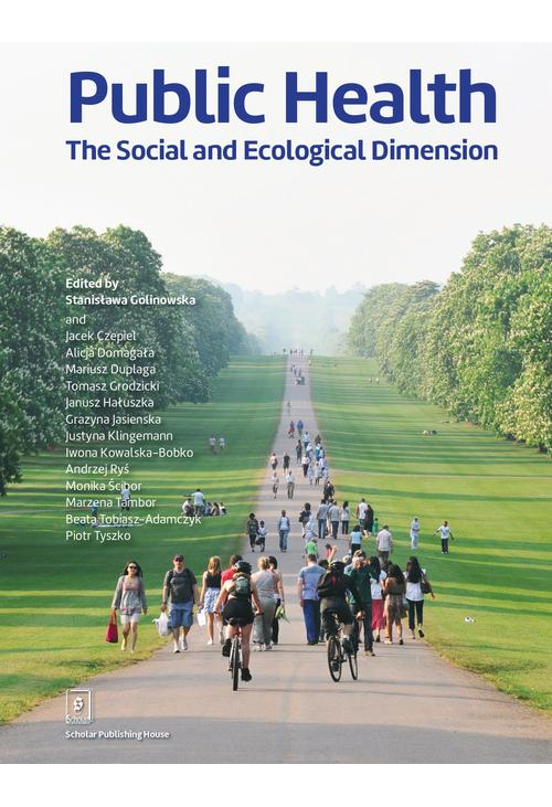 Public Health. The Social and Ecological Dimension