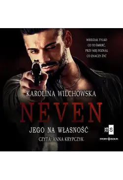 Neven. Tom 1. Jego na własność
