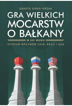 Gra wielkich mocarstw o...
