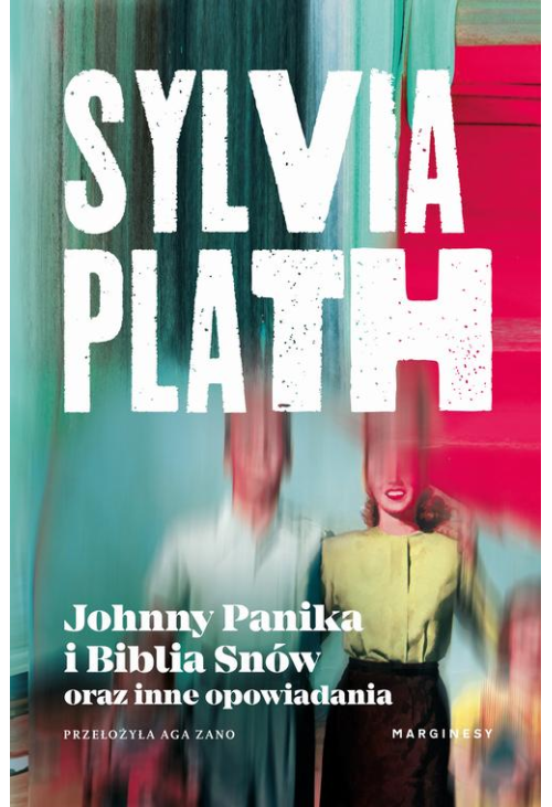 Johnny Panika i Biblia Snów oraz inne opowiadania