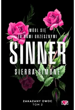 Sinner. Zakazany owoc. Tom 2