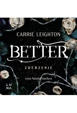 Better. Zderzenie