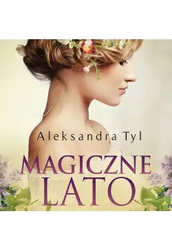 Magiczne lato