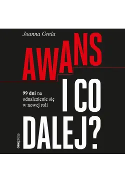 Awans i co dalej? 99 dni na...