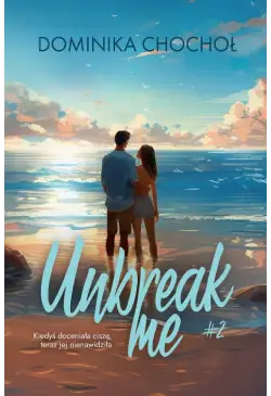 Unbreak me