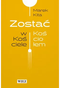 Zostać w Kościele / Zostać...