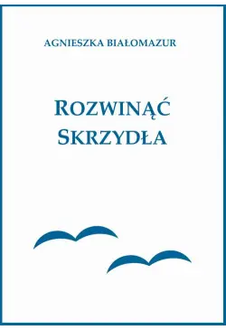 Rozwinąć skrzydła