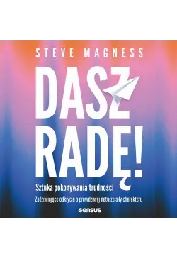 Dasz radę! Sztuka...