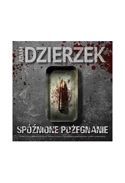 Spóźnione pożegnanie