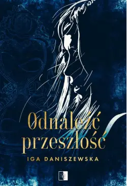 Odnaleźć przeszłość