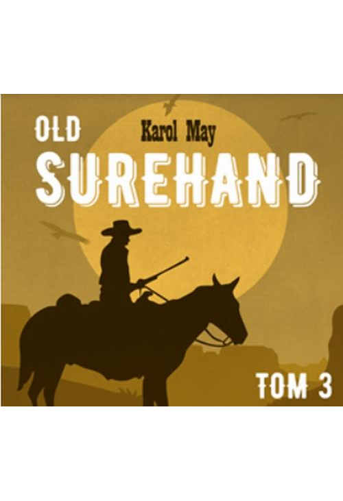 OLD SUREHAND Tom III