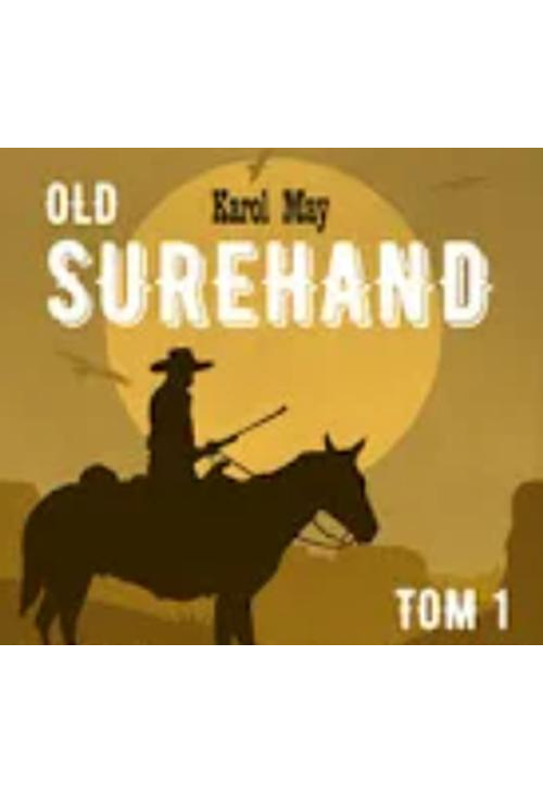 OLD SUREHAND Tom I