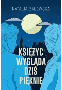 Księżyc wygląda dziś pięknie
