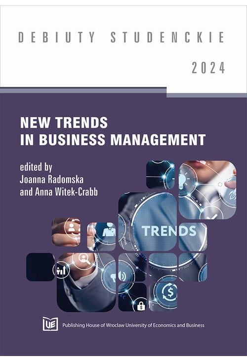 New Trends in Business Management 2024 [DEBIUTY STUDENCKIE]