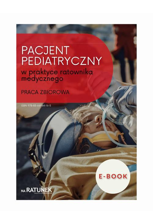 Pacjent pediatryczny w praktce ratownika medycznego