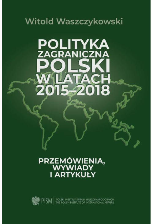 Polityka zagraniczna Polski w latach 2015-2018