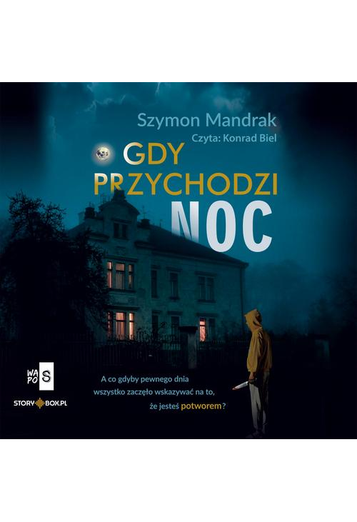 Gdy przychodzi noc