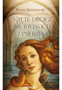 Kręte drogi arkadyjskich...