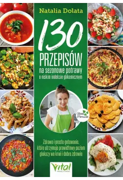 130 przepisów na sezonowe...