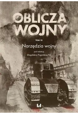 Oblicza Wojny. Tom 10