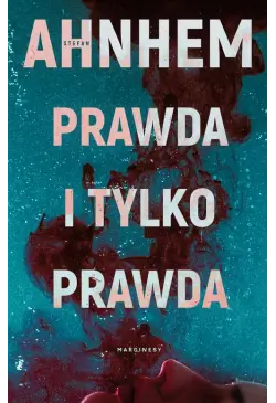 Prawda i tylko prawda