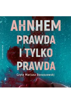 Prawda i tylko prawda