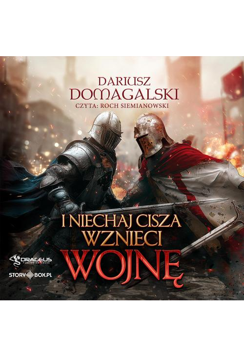 I niechaj cisza wznieci wojnę