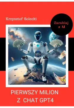 Pierwszy milion z Chat GPT4