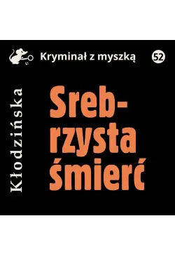 Srebrzysta śmierć
