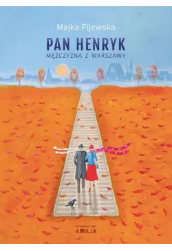 Pan Henryk mężczyzna z...