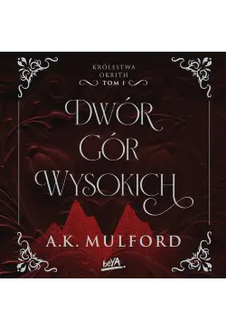 Dwór Gór Wysokich....