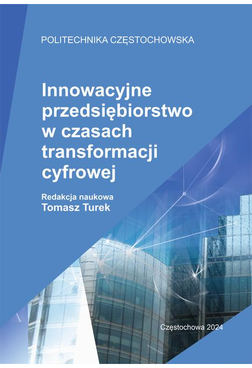 Innowacyjne przedsiębiorstwo w czasach transformacji cyfrowej