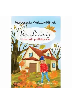 Pan Liściasty i inne bajki...