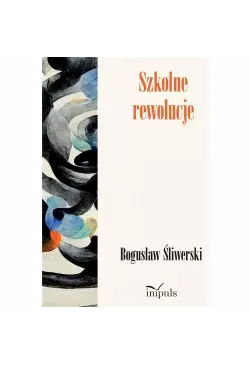 Szkolne rewolucje