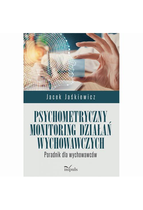 Psychometryczny monitoring działań wychowawczych