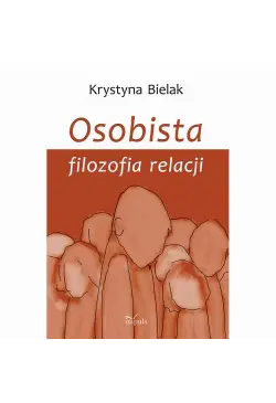 Osobista filozofia relacji
